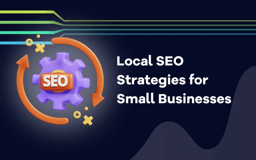 Local SEO Strategies to Get More Customers From Google Local SEO Strategies